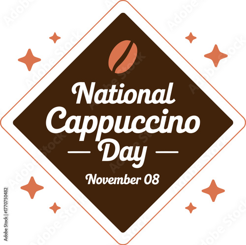 National Cappuccino Day is celebrated on November 8th with festive graphics.