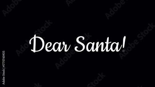 dear santa  handwritten letter text calligraphy animation alpha channel video footage
