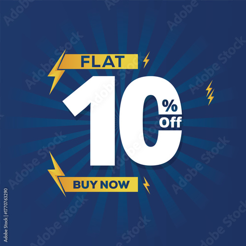 Promotional graphic announcing a 'Flat 10% Off' discount. Features a bold design with a blue background, sunburst effect, lightning bolts, and a prominent 'Buy Now' call to action for sales campaigns