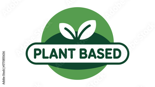 A green circular badge with the words 'PLANT BASED' in white text.