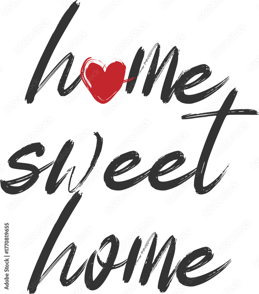 Fototapeta premium Home sweet home, hand-written calligraphy text with heart logo, minimalist and elegant design for greeting cards, home decor, and t-shirt isolated on a white background