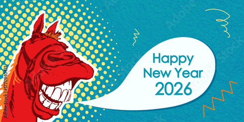 A trendy halftone collage in pop art style. The red fire horse symbolizes the Chinese New Year 2026. The speech bubble is on a turquoise background. Perfect for greetings, holidays, or parties.