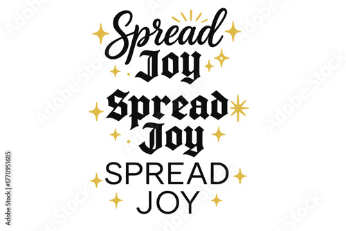 Calligraphy Joy Variations. Spread Joy. Create a calligraphy lettering illustration of the phrase: Spread Joy.