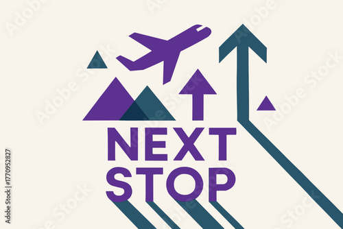 Geometric Travel Design. Next Stop. geometric sans-serif typography with flat minimalist fills, long angled