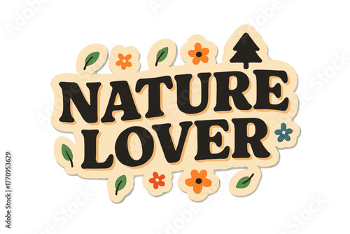 Nature Lover Sticker. Nature Lover. retro sticker-style typography, bold black letters with soft pastel