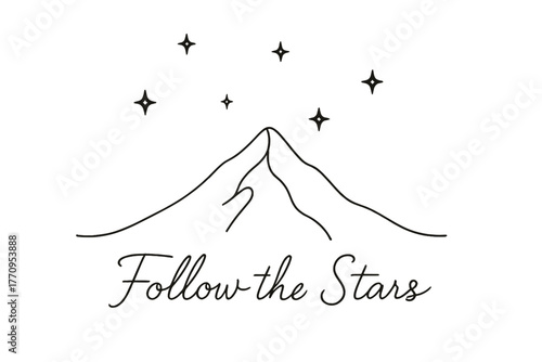 Follow the Stars. Follow the Stars. minimalistic one-line drawing of a mountain with a starry sky above,