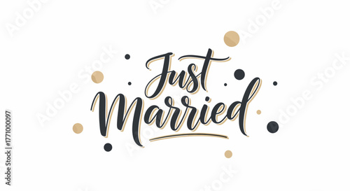 Elegant Just Married calligraphy with confetti for modern wedding announcements, invitations, and celebratory designs with a touch of romantic flair