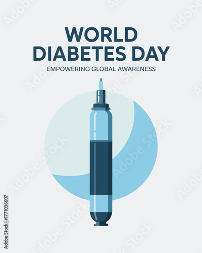 World Diabetes Day Poster with Insulin Pen and Awareness Message