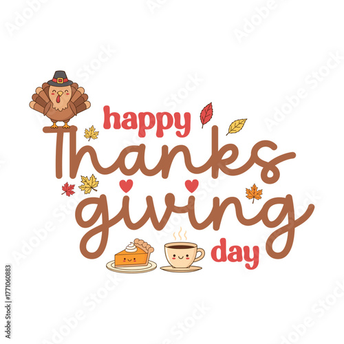 Happy Thanksgiving Day Greeting with Turkey Pie and Coffee Illustration