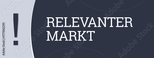 Fotografie Relevanter Markt (Relevant market) - A blue banner illustration with white text