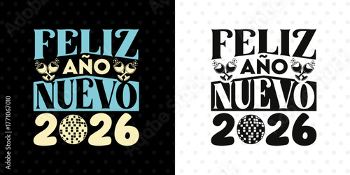 Feliz Año Nuevo 2026 SVG Print | Spanish Happy New Year Festive Party Design