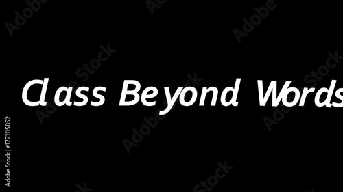Class beyond words text on a black background with a modern typography