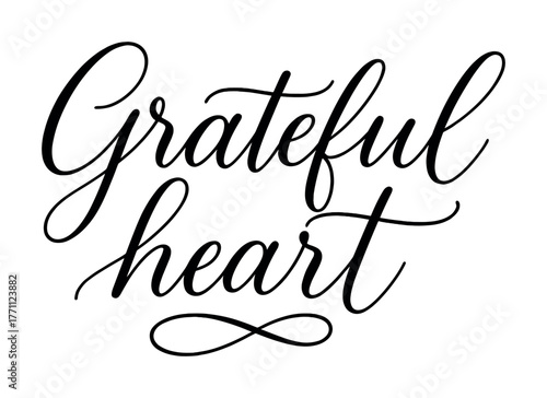 Elegant calligraphy: grateful heart inspirational typography art