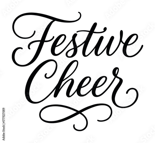 Festive cheer calligraphy art with elegant script and swirls