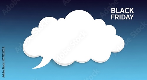 Black Friday Thought Cloud: A clean, vibrant illustration showcasing a speech bubble set against a dynamic gradient background, conveying the anticipation and excitement of an event.