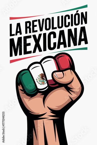 La Revolución Mexicana with Fist and Mexican Flag Illustration