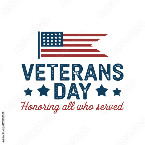 Veterans day graphic honoring all who served with american flag