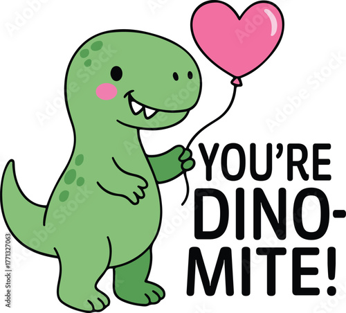 You re Dino mite - Kids Valentine Puns clipart, Valentine Sarcastic Retro Punny Kids, Corny Quotes Funny Stickers 
