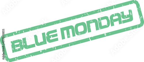 Blue Monday grunge green stamp effect for weekly or mood related themes