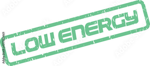 Distressed green rubber stamp conveys a message about low energy levels or depletion