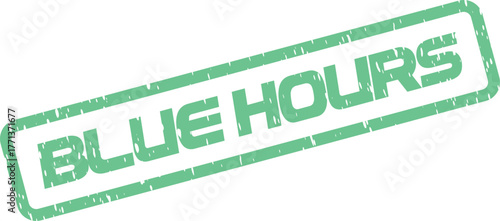 Blue Hours grungy green stamp effect on a white isolated surface