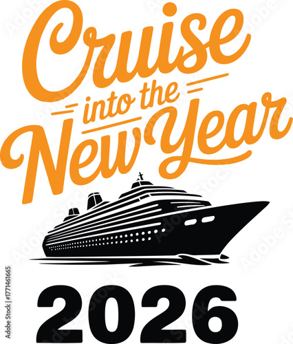 Cruise into the new year 2026 with a luxurious ship illustration