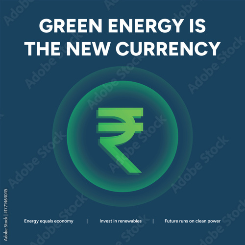 Illustration showcasing the concept of green energy as a new currency, with a rupee symbol representing sustainable financial investments