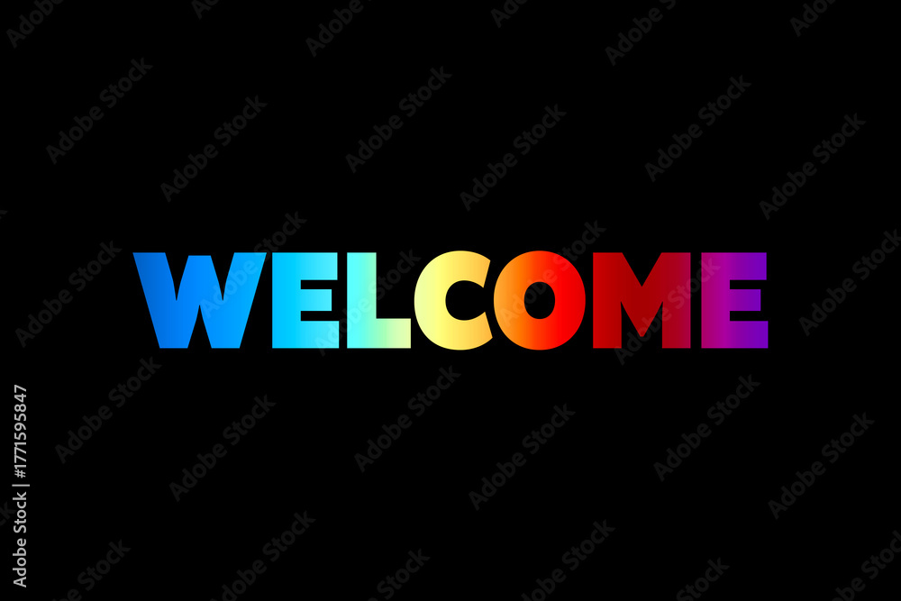 Fototapeta premium Welcome Text on Black Background. Modern calligraphic text for use in greeting card, banner template, postcard. Vector and Illustration.