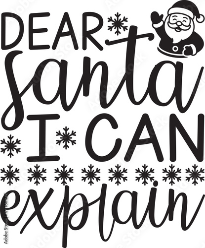 Dear Santa I Can Explain