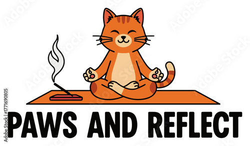 Funny Meditating Cat Yoga Pun Paws and Reflect. Cute Cartoon Vector Illustration.