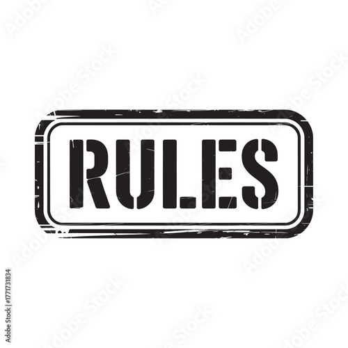 Distressed black and white rules sign with stencil font