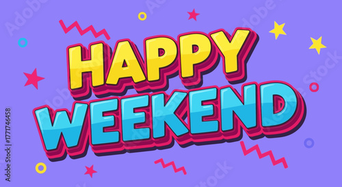 Happy Weekend Typography Design