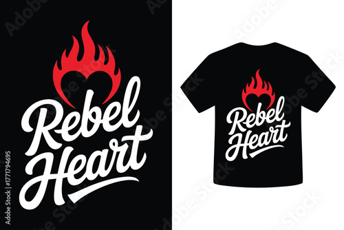 Rebel heart t shirt design featuring fiery heart and bold script typography