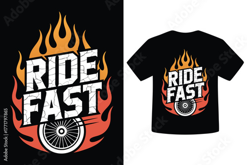 Bold ride fast text design with fiery flames and motorcycle wheel graphic