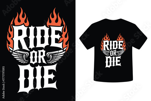 Bold ride or die t shirt design featuring fiery wings and distressed typography