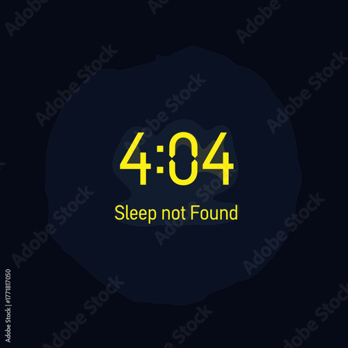 Digital alarm clock showing "4:04" with "Sleep not Found" message, a metaphorical 404 error for lack of sleep.