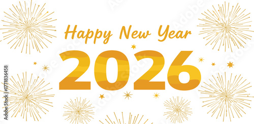 Elegant Happy New Year 2026 greeting card with golden typography and festive fireworks display on a clean white background, a celebratory vector banner