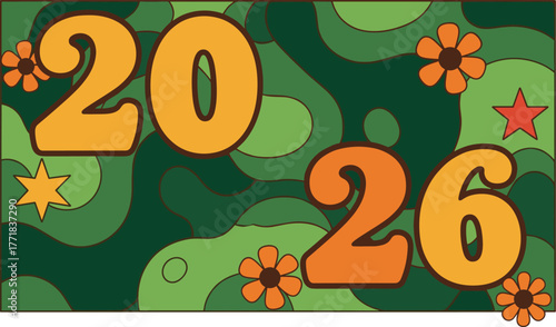 Groovy 2026 Retro Design with Flowers and Stars