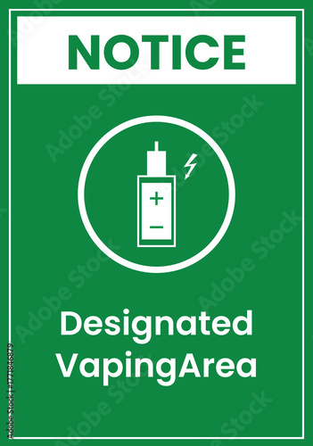 Designated Vaping Area Notice Sign