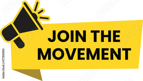 Megaphone with join the movement speech bubble. Loudspeaker. Banner for business, marketing and advertising. Vector illustration.