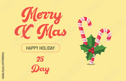 Merry x mas and happy holiday greeting with candy canes and holly