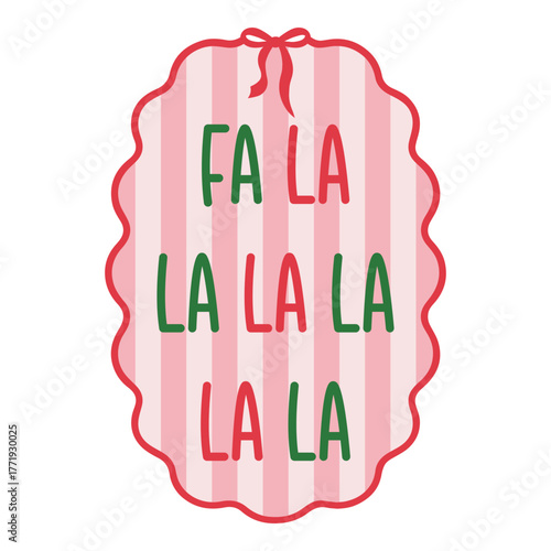 Fa La La La, Coquette Christmas Design, Holiday, Winter, Festive, Funny Christmas