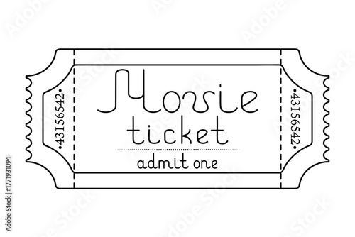 Movie ticket admit one. Handwritten lettering with a capital letter. Illustration. Tear-off ticket.