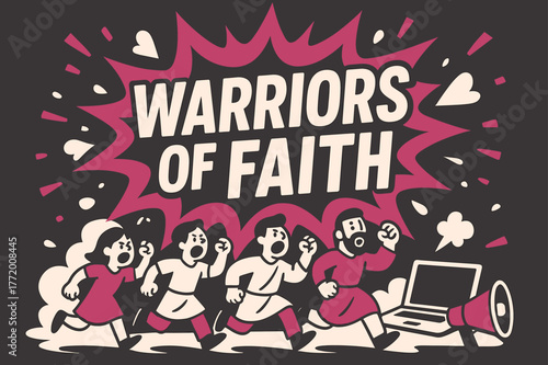 Warriors of Faith. Warriors of Faith banner, flat vector illustration, bold oversized text inside comic burst, cartoon characters running and shouting near the
