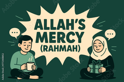Allah's Mercy Banner. Allah?s Mercy (Rahmah) banner, flat vector illustration, bold oversized text inside comic burst, cartoon characters sitting calmly beside