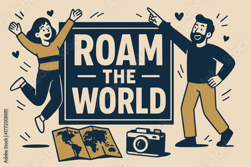 Explore with Excitement. Roam the world banner, flat vector illustration, bold oversized text inside rectangular frame, cartoon characters pointing and
