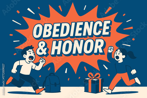Obedience and Honor. Obedience and Honor banner, flat vector illustration, bold oversized text inside splash explosion banner, cartoon characters running and