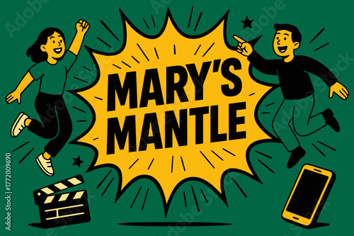 Mary's Mantle Illustration. Mary?s Mantle banner, flat vector illustration, bold oversized text inside comic burst banner, cartoon characters jumping and