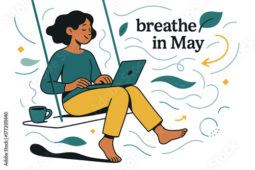 Breathe in May. Morning calm. Barefoot figure on a white swing, notebook open on lap, steam rising from coffee; text ?breathe in May? on background breeze.
