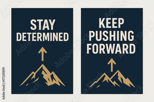 Motivational Banners. Stay determined. Two vertical A6 banners with safe margins, centered composition, no elements touching edges, bold, navy and gold,